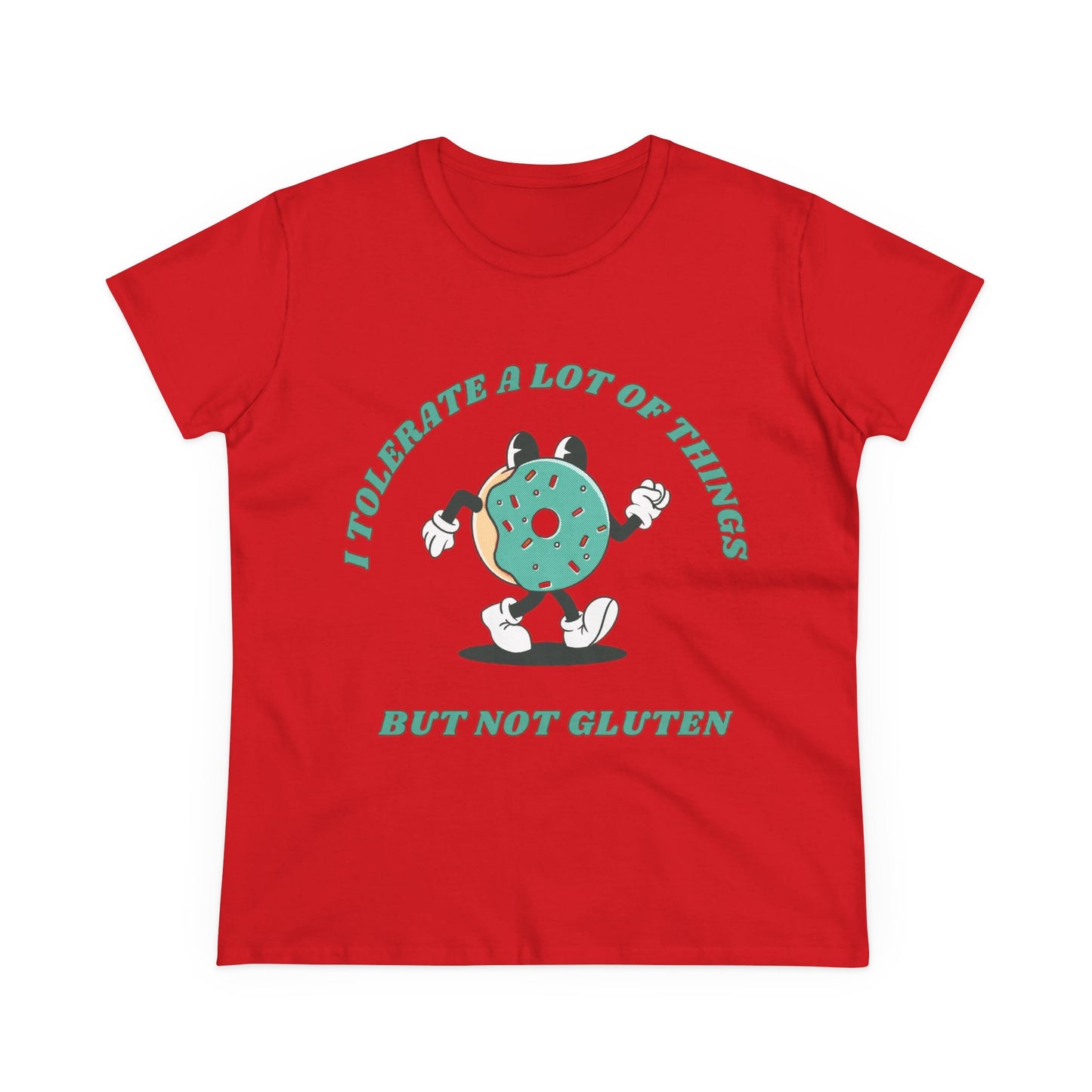 I Tolerate A Lot Of Things But Not Gluten Women's Shirt | Gluten Free Tee
