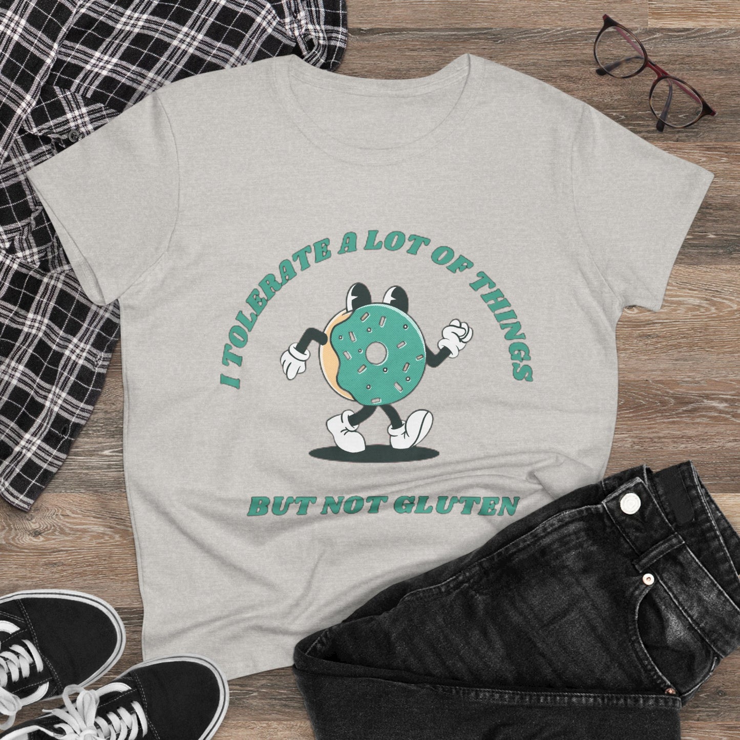 I Tolerate A Lot Of Things But Not Gluten Women's Shirt | Gluten Free Tee