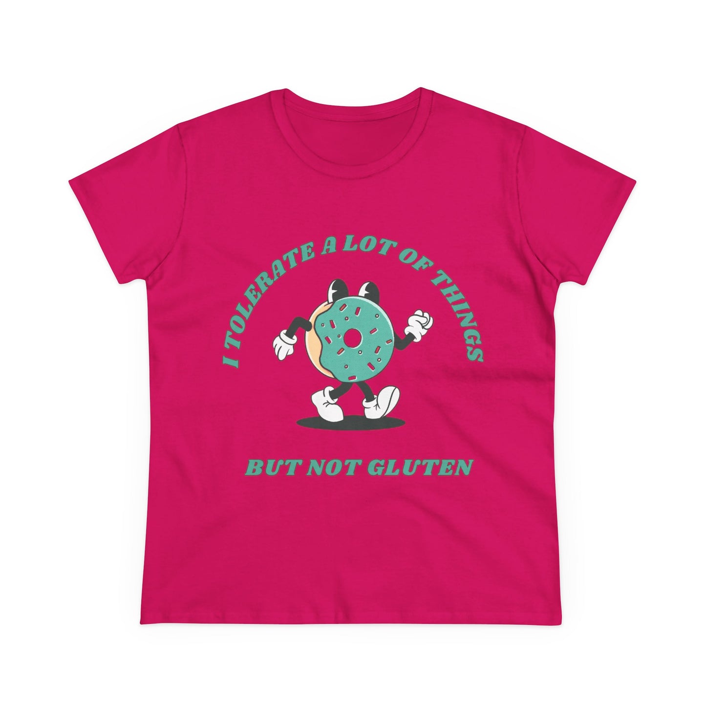I Tolerate A Lot Of Things But Not Gluten Women's Shirt | Gluten Free Tee