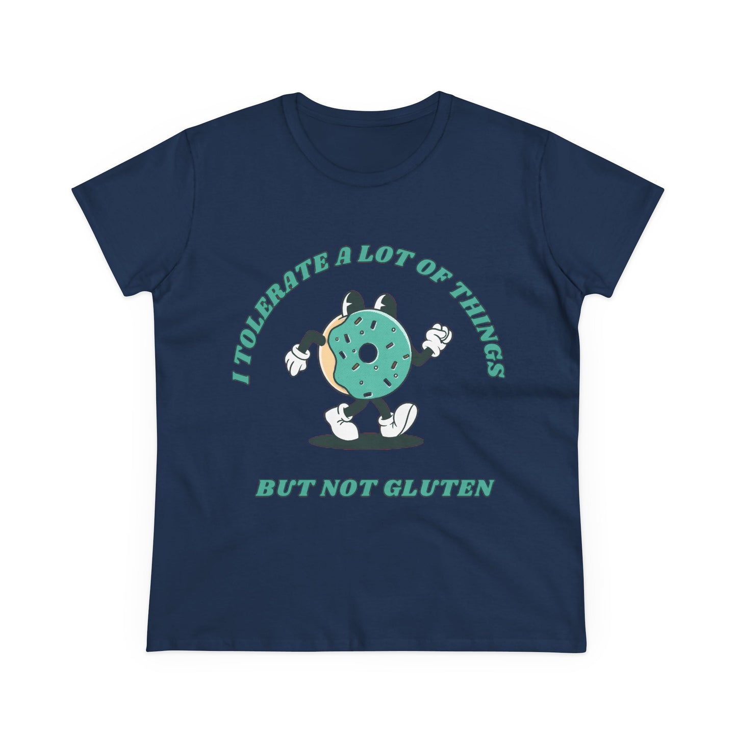 I Tolerate A Lot Of Things But Not Gluten Women's Shirt | Gluten Free Tee