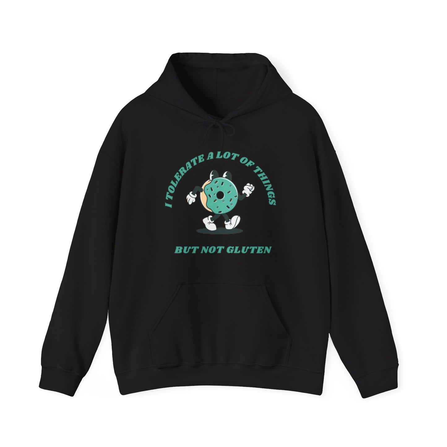 I Tolerate A Lot Of Things But Not Gluten Hoodie | Unisex Hooded Sweatshirt | Celiac Gift
