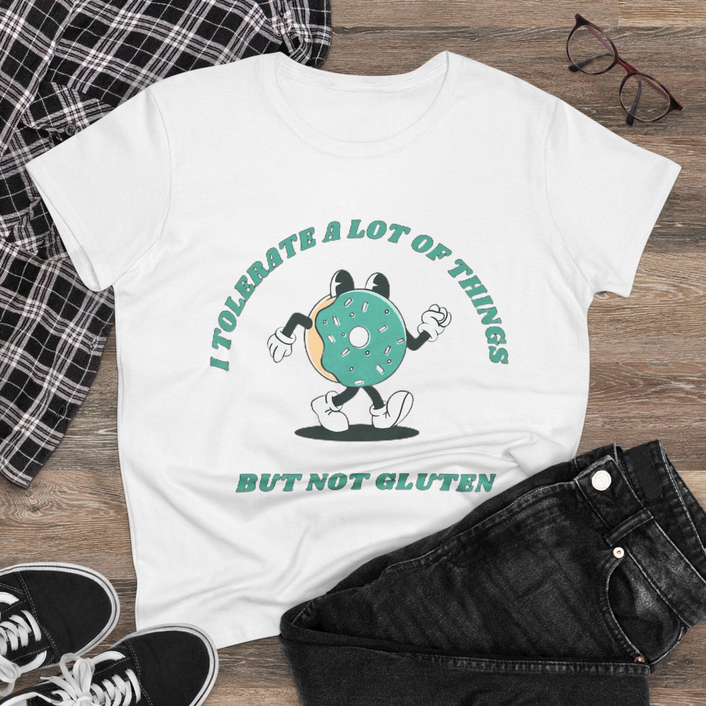 I Tolerate A Lot Of Things But Not Gluten Women's Shirt | Gluten Free Tee