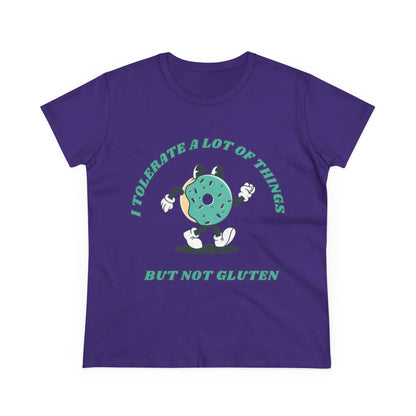I Tolerate A Lot Of Things But Not Gluten Women's Shirt | Gluten Free Tee
