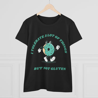 I Tolerate A Lot Of Things But Not Gluten Women's Shirt | Gluten Free Tee