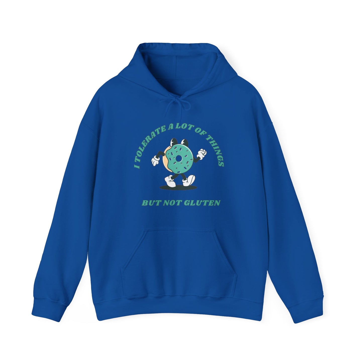 I Tolerate A Lot Of Things But Not Gluten Hoodie | Unisex Hooded Sweatshirt | Celiac Gift