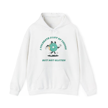 I Tolerate A Lot Of Things But Not Gluten Hoodie | Unisex Hooded Sweatshirt | Celiac Gift