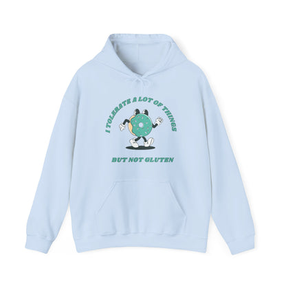 I Tolerate A Lot Of Things But Not Gluten Hoodie | Unisex Hooded Sweatshirt | Celiac Gift